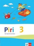 Piri - Das Sprach-Lese-Buch. 3. Schuljahr. Schülerbuch 