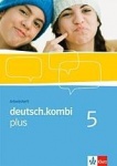 deutsch.kombi plus 5. 9. Schuljahr. Arbeitsheft 