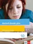 deutsch.kombi plus 10. 10. Schuljahr. Schülerbuch 