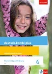 deutsch.kombi plus 6. 6. Schuljahr. Arbeitsheft Sprachförderung 