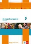deutsch.kompetent 5. Arbeitsheft 