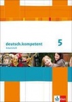 deutsch.kompetent 5. Arbeitsheft 