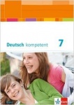 deutsch.kompetent 7. Schülerbuch. Gymnasium. Bayern 