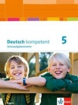 deutsch.kompetent 5. Schulaufgabentrainer 