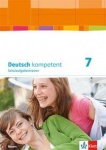 deutsch.kompetent 7. Schulaufgabe. Gymnasium. Bayern 