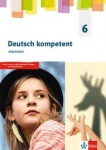 deutsch.kompetent 6. Arbeitsheft 