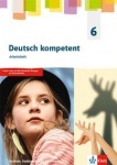 deutsch.kompetent 6. Arbeitsheft 