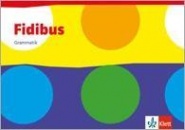 Fidibus. ab 5. Schuljahr. Grammatisches Beiheft 