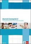 deutsch.kompetent Trainingsheft Facharbeit -Seminararbeit - Kursarbeit 