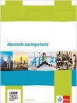 deutsch.kompetent 11.-13. Schuljahr. Schülerbuch + CD-ROM und Onlineangebot 