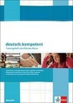 deutsch.kompetent 11.-13. Schuljahr. Trainingsheft schriftliches Abitur 