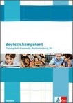 deutsch.kompetent Trainingsheft Grammatik, Rechtschreibung, Stil. Oberstufe 