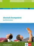 deutsch.kompetent 11.-13. Schuljahr. Schülerbuch mit Onlineangebot 
