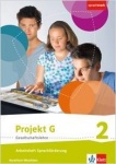 Projekt G Gesellschaftslehre 2 A. Arbeitsheft Sprachförderung 