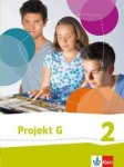 Projekt G Gesellschaftslehre 2. Gesellschaft und Politik. Schülerbuch 