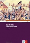 Geschichte und Geschehen für Berufsfachschulen. Arbeitsheft 
