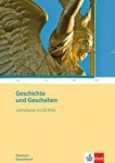 Geschichte und Geschehen Oberstufe. Gesamtband. 10.-13. Lehrerband + CD-ROM 