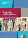 Geschichte und Geschehen Oberstufe. 11./12. Qualifikationsphase. Schülerbuch 