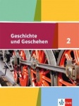 Geschichte und Geschehen 2. Schülerbuch 