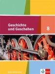 Geschichte und Geschehen 8. Schülerbuch 