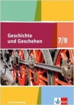 Geschichte und Geschehen 7./8. Schülerbuch 
