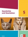 Geschichte und Geschehen 5. Schülerbuch. Sachsen 