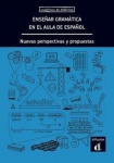 Ensenar gramatica en el aula de espanol. Fachbuch 