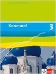 Konetschno! 3. Russisch als 2. Fremdsprache. Schülerbuch 