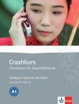Crashkurs Chinesisch für Geschäftsleute + CD 