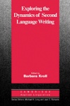 Exploring the Dynamics of Second Language Writing. Paperback 