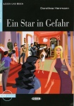 Ein Star in Gefahr (Niveau A2). + Audio-CD 