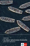 Im Meer schwimmen Krokodile 