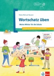 Wortschatz üben. Meine Wörter für die Schule 