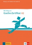 Mit Erfolg zum Goethe-Zertifikat A2. Übungs- und Testbuch mit Audio-CD 