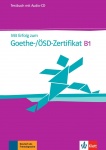 Mit Erfolg zum Goethe-Zertifikat B1. Testbuch 