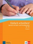 Einfach schreiben! A2-B1. Übungsbuch 