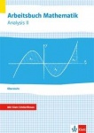 Arbeitsbuch Analysis 2. Oberstufe 