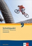Schnittpunkt 9. Schuljahr. Arbeitsheft mit Lösungen 