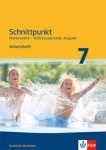 Schnittpunkt 7. Schuljahr. Arbeitsheft mit Lösungsheft 