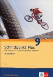 Schnittpunkt Plus 9. Schuljahr. Arbeitsheft mit Lösungsheft 