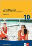 Schnittpunkt 10. Schuljahr. Arbeitsheft 