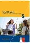 Schnittpunkt 5. Schuljahr. Schülerbuch 