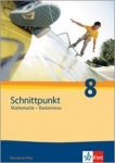 Schnittpunkt 8. Schuljahr. Schülerbuch 
