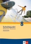 Schnittpunkt 8. Schuljahr. Arbeitsheft plus Lösungsheft 