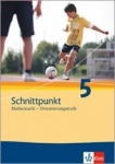 Schnittpunkt 5. Schuljahr. Schülerbuch 