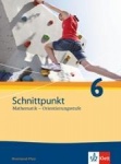 Schnittpunkt 6. Schuljahr. Schülerbuch 