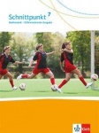 Schnittpunkt 7. Schuljahr. Schülerbuch 