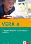VERA 8 Mathematik Klasse 8. Ausgabe Basisniveau. Kompetenztest. Arbeitsheft mit 