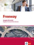 Freeway Wirtschaft. Schülerbuch 