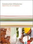 Construction Milestones 